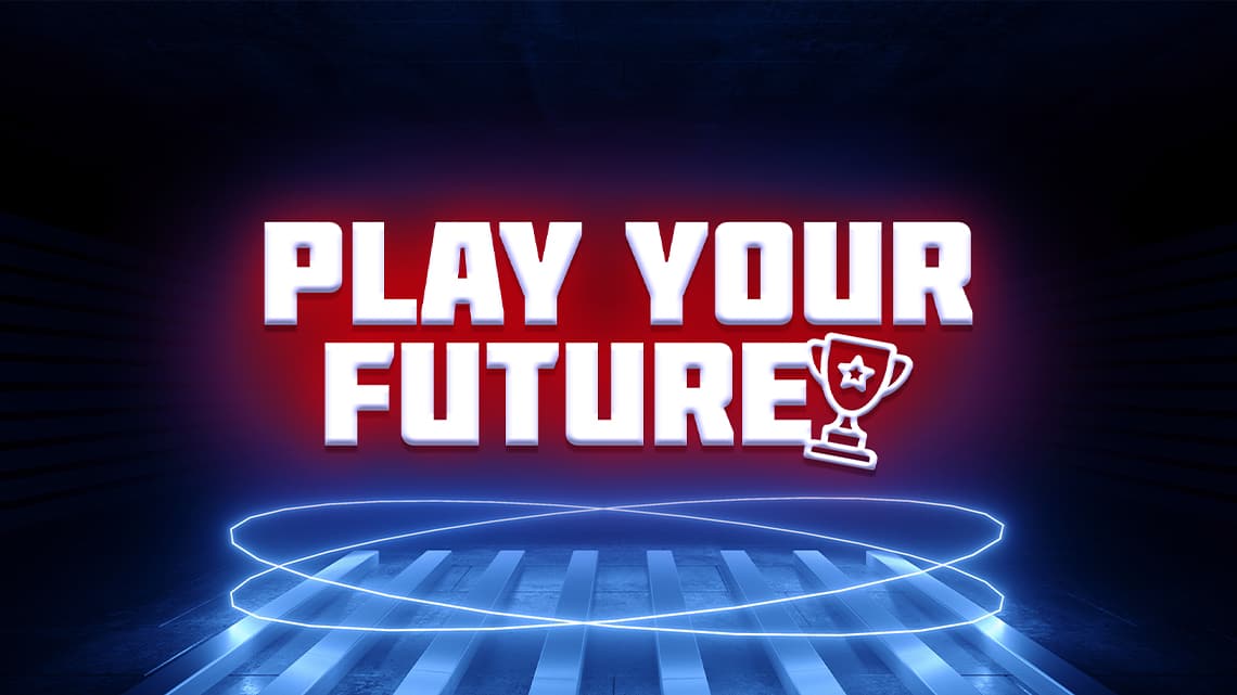 Play your Future